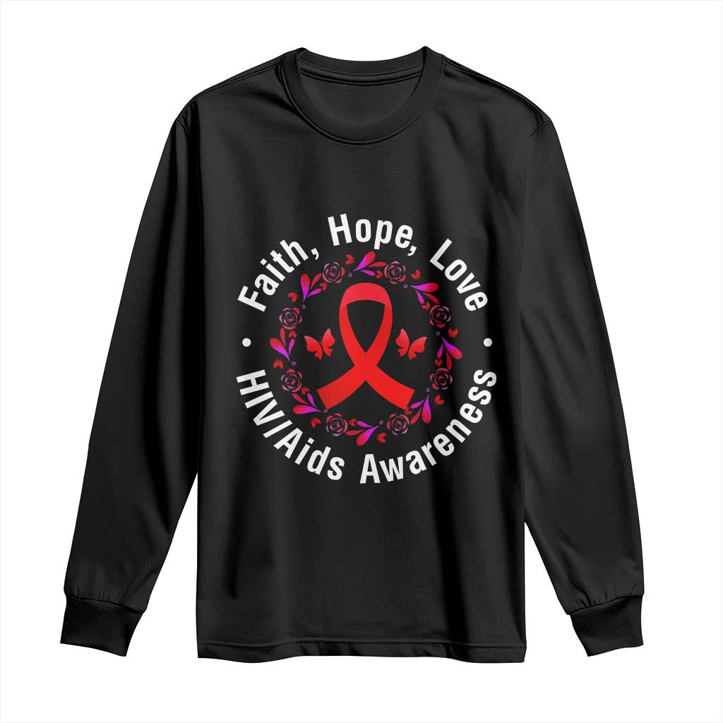 HIV Awareness Empowerment Gift Long Sleeve Shirt Faith Hope Love - Wonder Print Shop