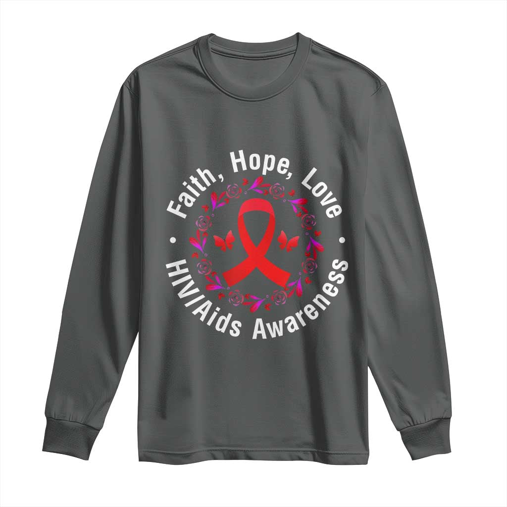 HIV Awareness Empowerment Gift Long Sleeve Shirt Faith Hope Love - Wonder Print Shop
