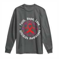 HIV Awareness Empowerment Gift Long Sleeve Shirt Faith Hope Love - Wonder Print Shop