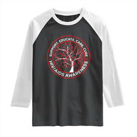 HIV AIDS Awareness Empowerment Gift Raglan Shirt Support Educate Care Cure - Wonder Print Shop