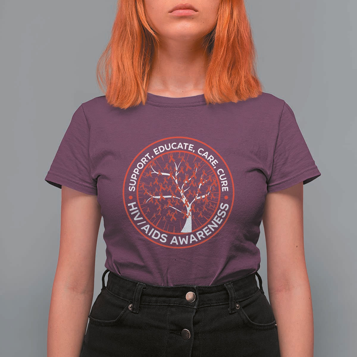 HIV AIDS Awareness Empowerment Gift T Shirt For Women Support Educate Care Cure - Wonder Print Shop