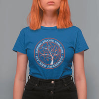 HIV AIDS Awareness Empowerment Gift T Shirt For Women Support Educate Care Cure - Wonder Print Shop