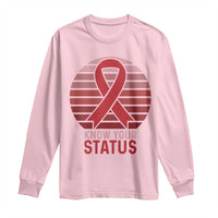 Know Your Status HIV Awareness Long Sleeve Shirt World Aids Day Gift - Wonder Print Shop