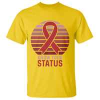 Know Your Status HIV Awareness T Shirt World Aids Day Gift - Wonder Print Shop