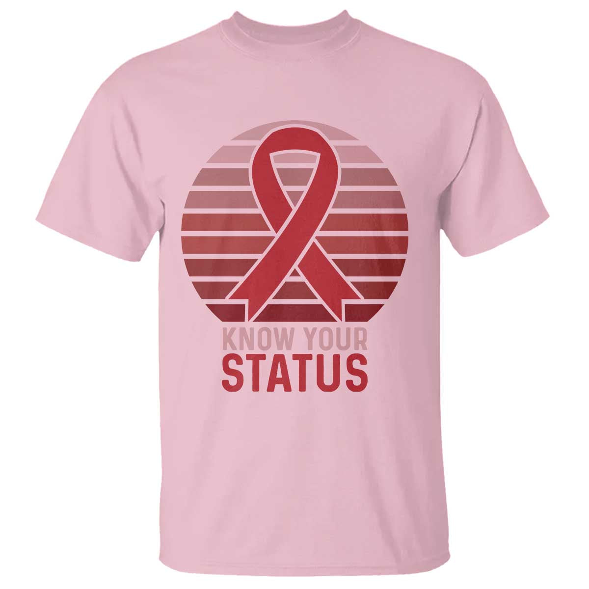 Know Your Status HIV Awareness T Shirt World Aids Day Gift - Wonder Print Shop
