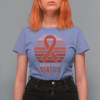 Know Your Status HIV Awareness T Shirt For Women World Aids Day Gift - Wonder Print Shop