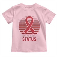 Know Your Status HIV Awareness Toddler T Shirt World Aids Day Gift - Wonder Print Shop