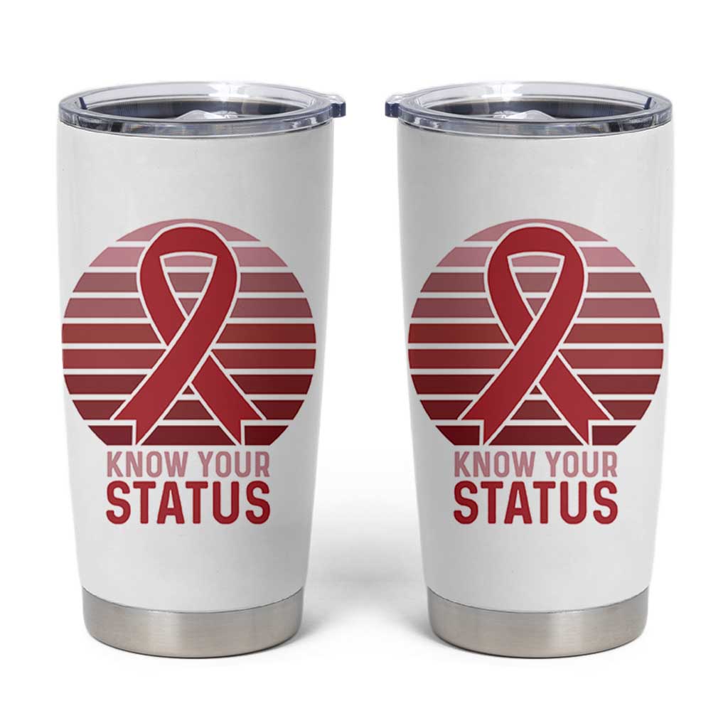 Know Your Status HIV Awareness Tumbler Cup World Aids Day Gift - Wonder Print Shop