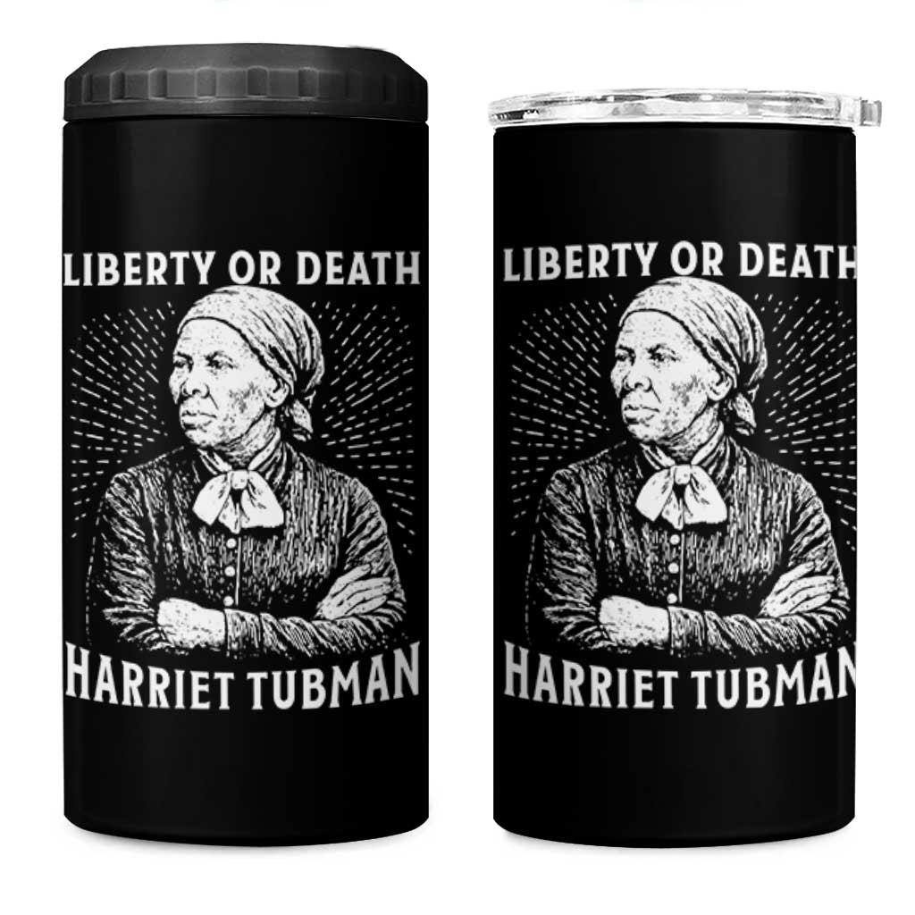 Harriet Tubman Liberty Or Death 4 in 1 Can Cooler Tumbler Female Empowerment History Gift - Wonder Print Shop