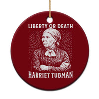 Harriet Tubman Liberty Or Death Ceramic Ornament Female Empowerment History Gift - Wonder Print Shop