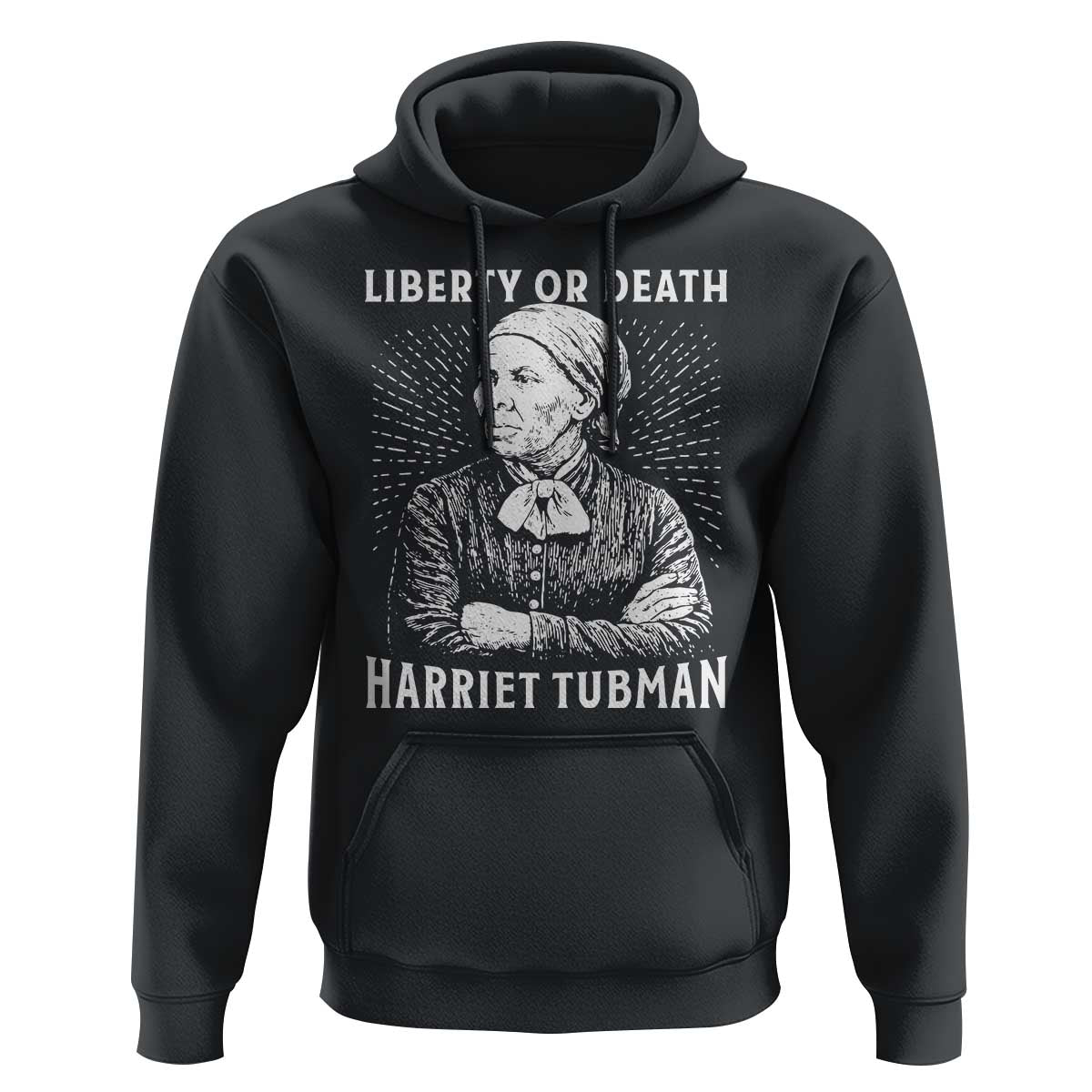 Harriet Tubman Liberty Or Death Hoodie Female Empowerment History Gift - Wonder Print Shop