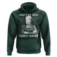 Harriet Tubman Liberty Or Death Hoodie Female Empowerment History Gift - Wonder Print Shop