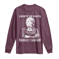 Harriet Tubman Liberty Or Death Long Sleeve Shirt Female Empowerment History Gift - Wonder Print Shop