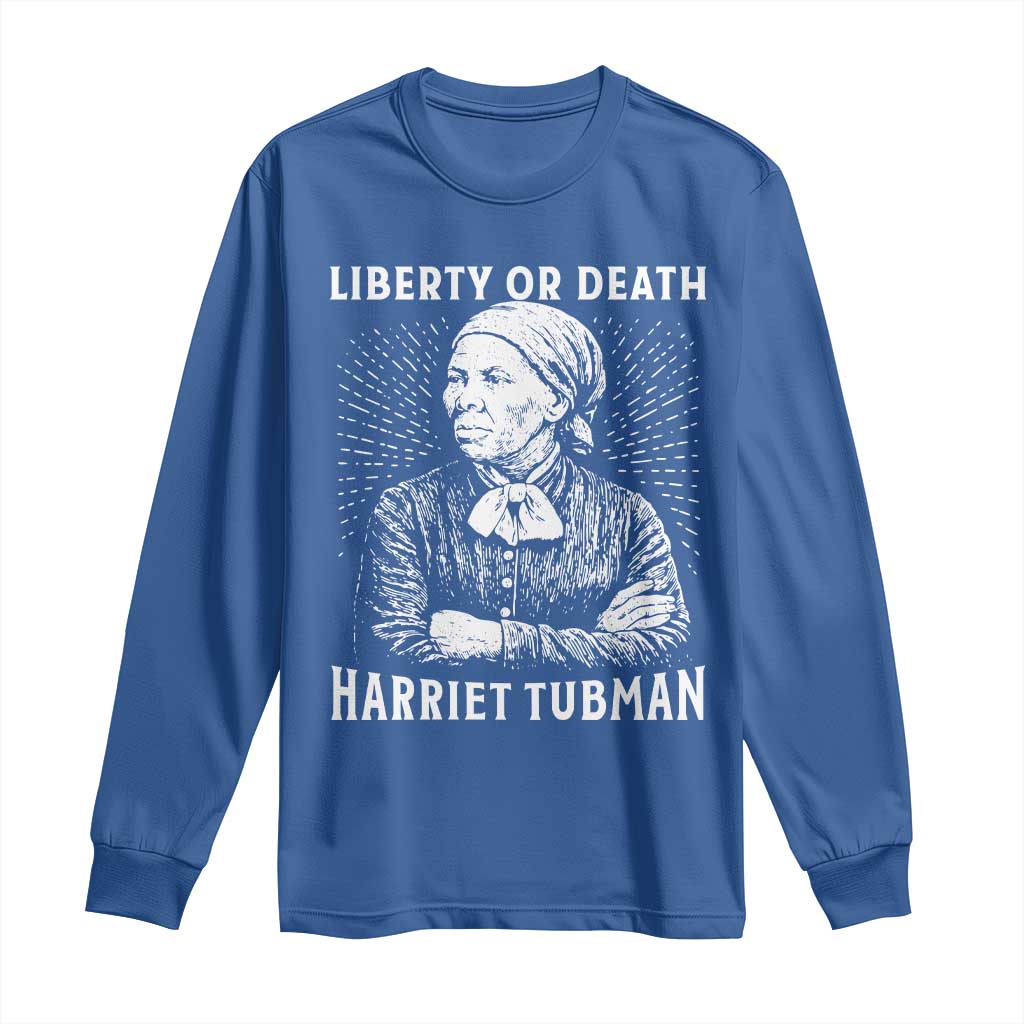 Harriet Tubman Liberty Or Death Long Sleeve Shirt Female Empowerment History Gift - Wonder Print Shop