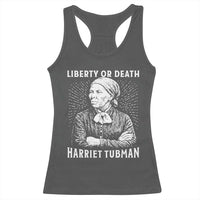 Harriet Tubman Liberty Or Death Racerback Tank Top Female Empowerment History Gift - Wonder Print Shop
