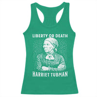 Harriet Tubman Liberty Or Death Racerback Tank Top Female Empowerment History Gift - Wonder Print Shop