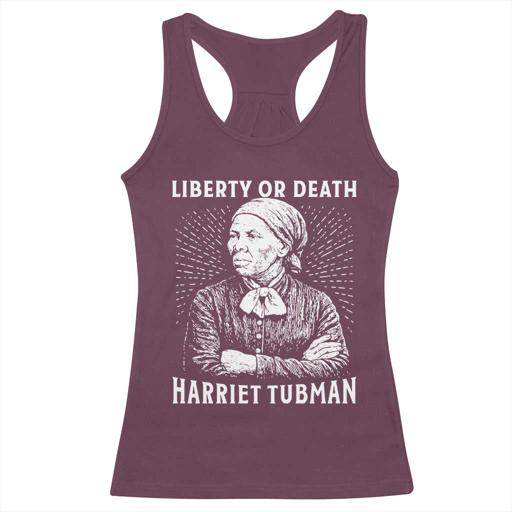 Harriet Tubman Liberty Or Death Racerback Tank Top Female Empowerment History Gift - Wonder Print Shop