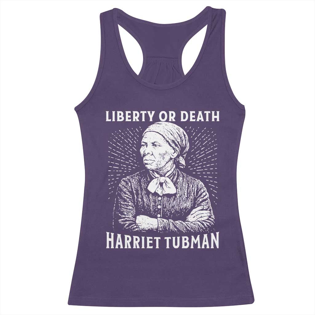 Harriet Tubman Liberty Or Death Racerback Tank Top Female Empowerment History Gift - Wonder Print Shop