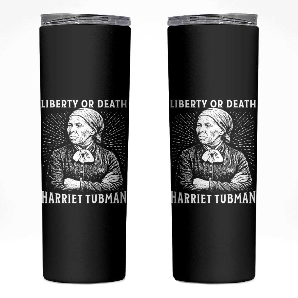 Harriet Tubman Liberty Or Death Skinny Tumbler Female Empowerment History Gift - Wonder Print Shop