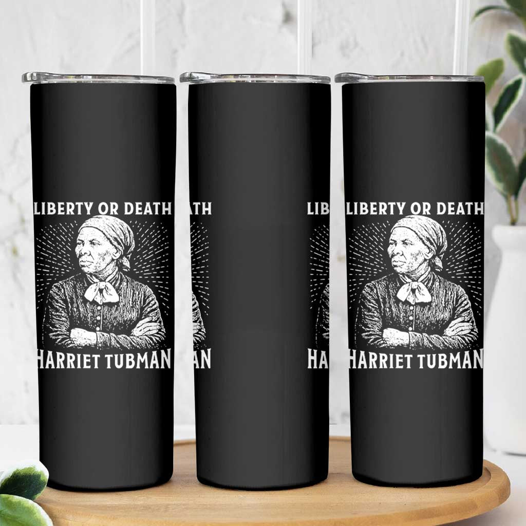 Harriet Tubman Liberty Or Death Skinny Tumbler Female Empowerment History Gift - Wonder Print Shop