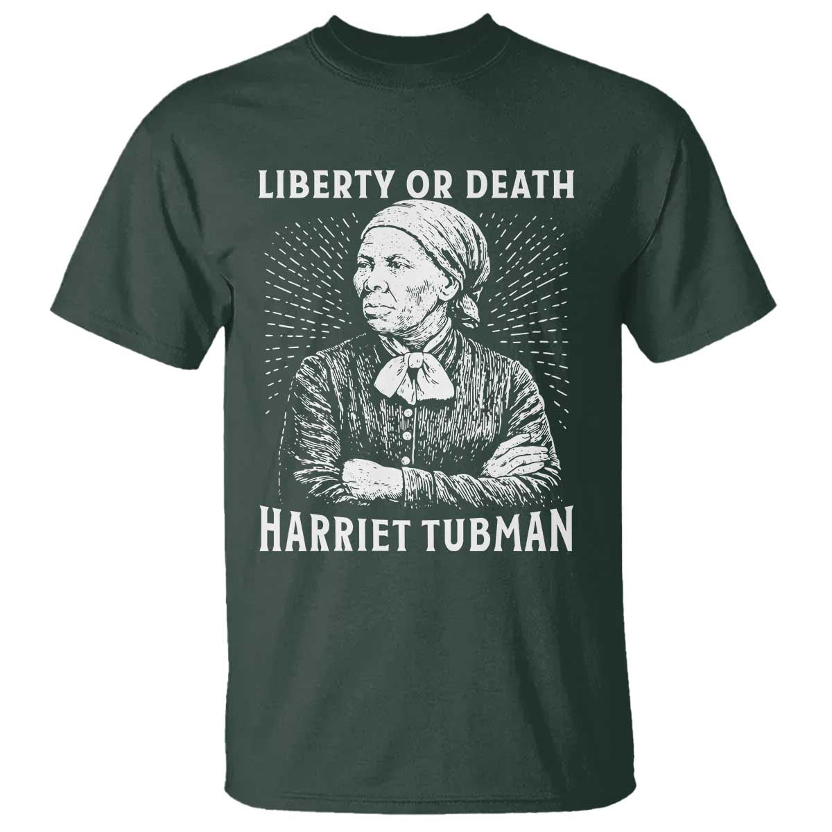 Harriet Tubman Liberty Or Death T Shirt Female Empowerment History Gift - Wonder Print Shop