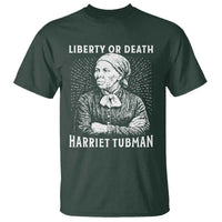 Harriet Tubman Liberty Or Death T Shirt Female Empowerment History Gift - Wonder Print Shop