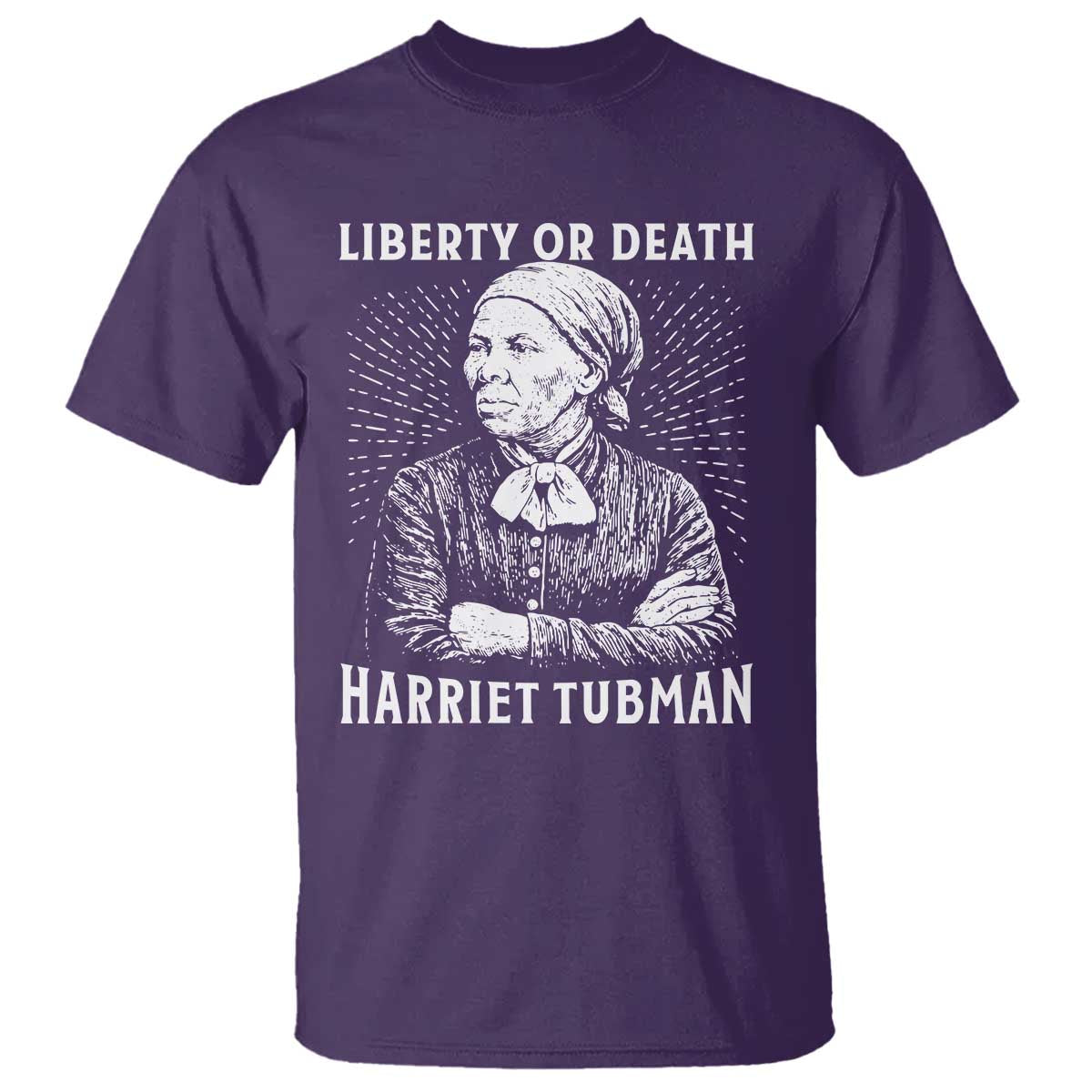Harriet Tubman Liberty Or Death T Shirt Female Empowerment History Gift - Wonder Print Shop