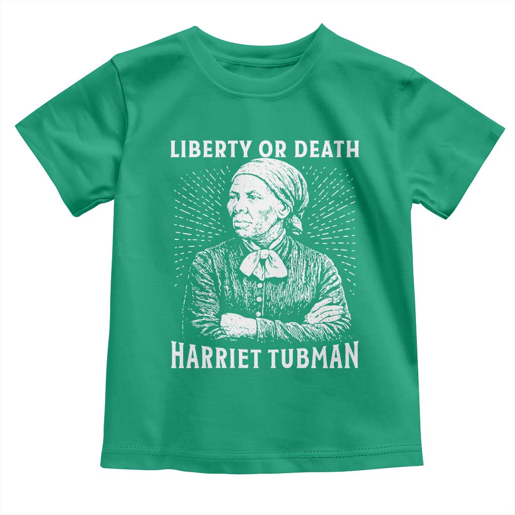 Harriet Tubman Liberty Or Death Toddler T Shirt Female Empowerment History Gift - Wonder Print Shop