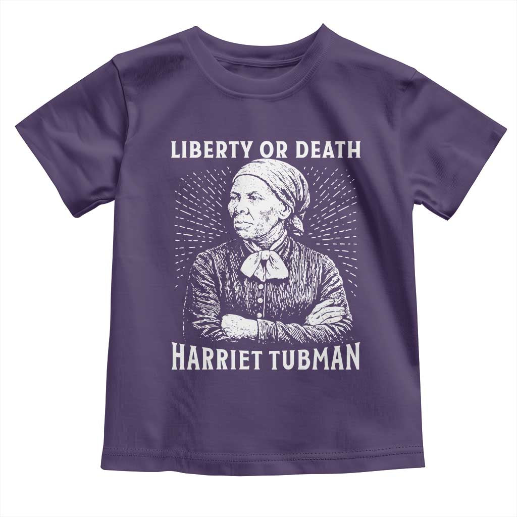 Harriet Tubman Liberty Or Death Toddler T Shirt Female Empowerment History Gift - Wonder Print Shop