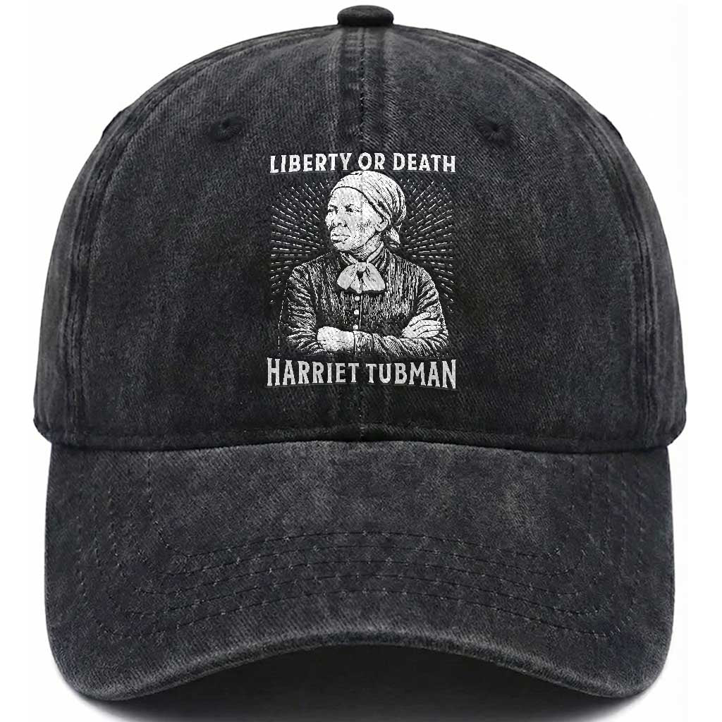 Harriet Tubman Liberty Or Death Washed Cotton Baseball Cap Female Empowerment History Gift