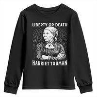 Harriet Tubman Liberty Or Death Youth Sweatshirt Female Empowerment History Gift - Wonder Print Shop