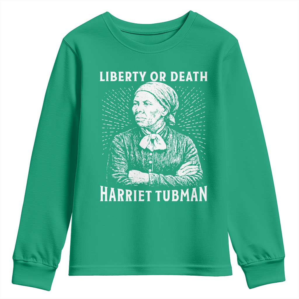 Harriet Tubman Liberty Or Death Youth Sweatshirt Female Empowerment History Gift - Wonder Print Shop