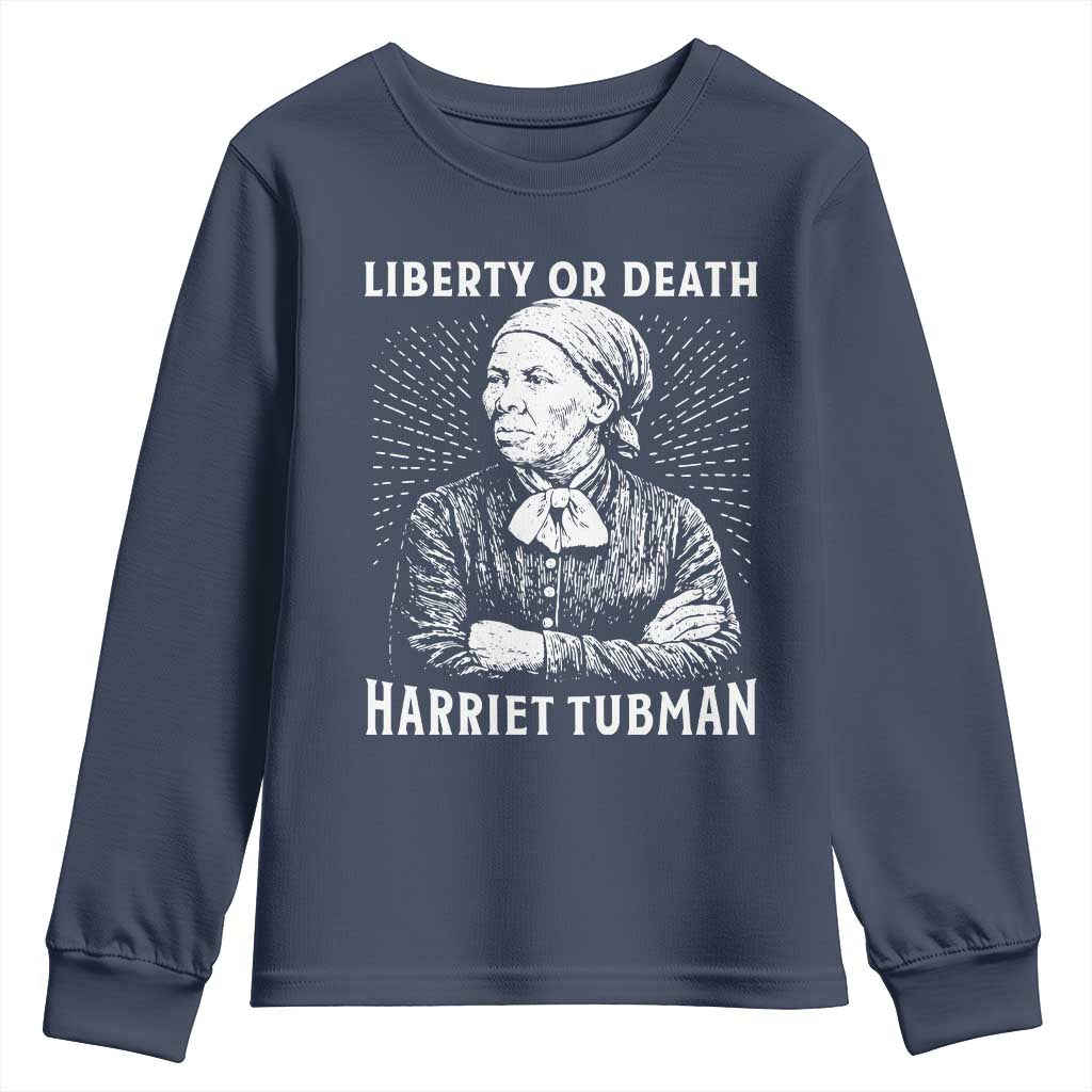 Harriet Tubman Liberty Or Death Youth Sweatshirt Female Empowerment History Gift - Wonder Print Shop