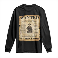 Harriet Tubman Wanted Reward Poster Long Sleeve Shirt Liberty Or Death - Wonder Print Shop