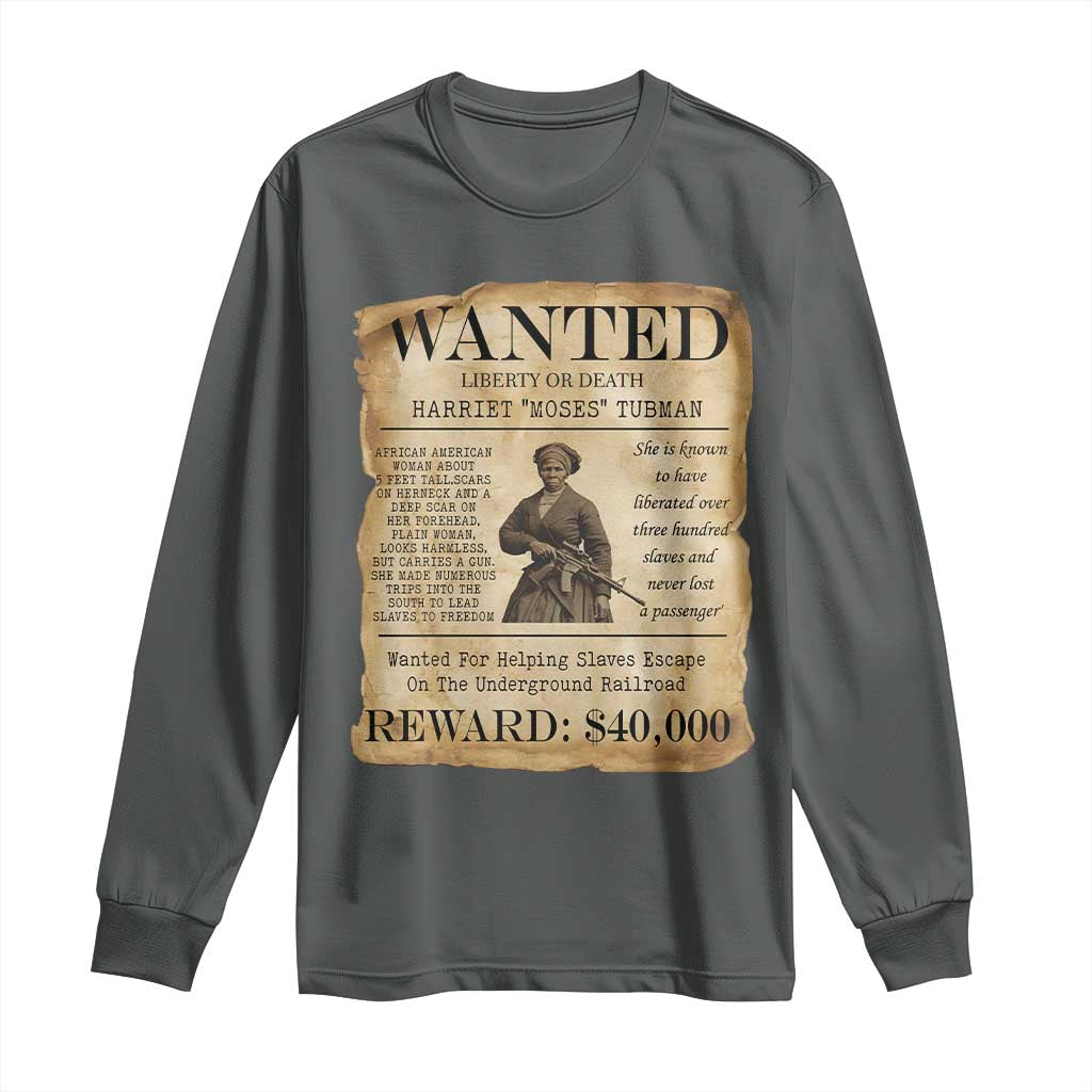 Harriet Tubman Wanted Reward Poster Long Sleeve Shirt Liberty Or Death - Wonder Print Shop