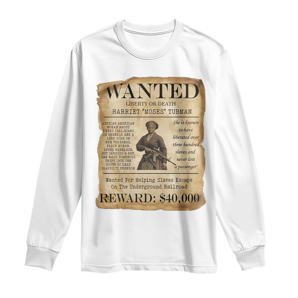 Harriet Tubman Wanted Reward Poster Long Sleeve Shirt Liberty Or Death - Wonder Print Shop