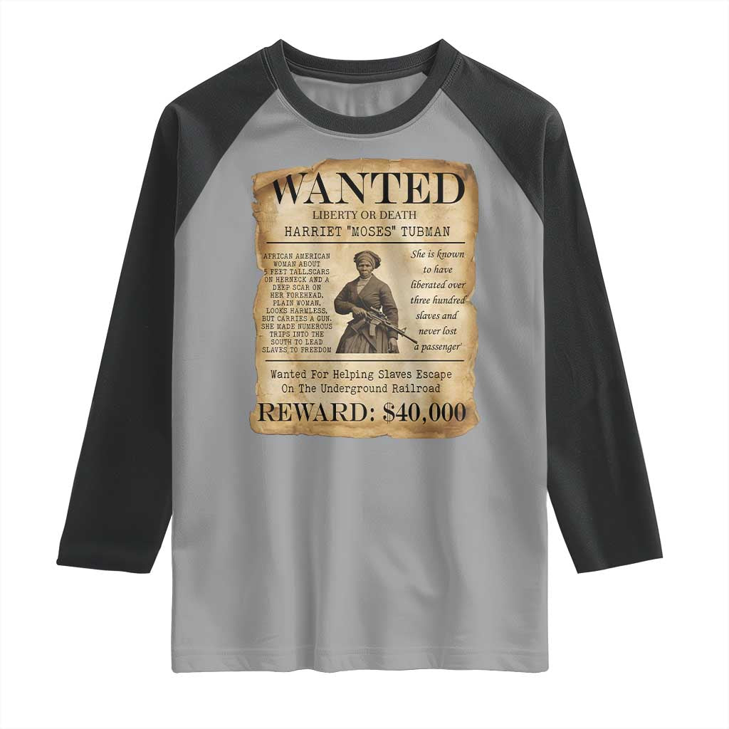 Harriet Tubman Wanted Reward Poster Raglan Shirt Liberty Or Death - Wonder Print Shop
