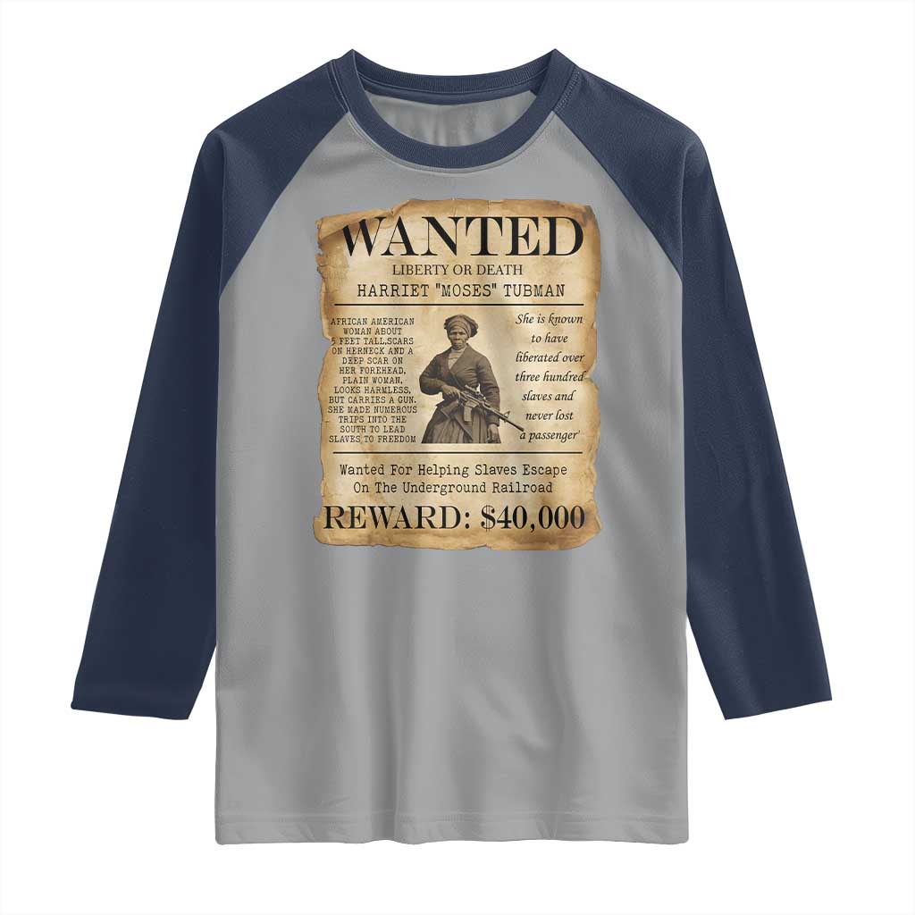 Harriet Tubman Wanted Reward Poster Raglan Shirt Liberty Or Death - Wonder Print Shop