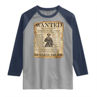 Harriet Tubman Wanted Reward Poster Raglan Shirt Liberty Or Death - Wonder Print Shop