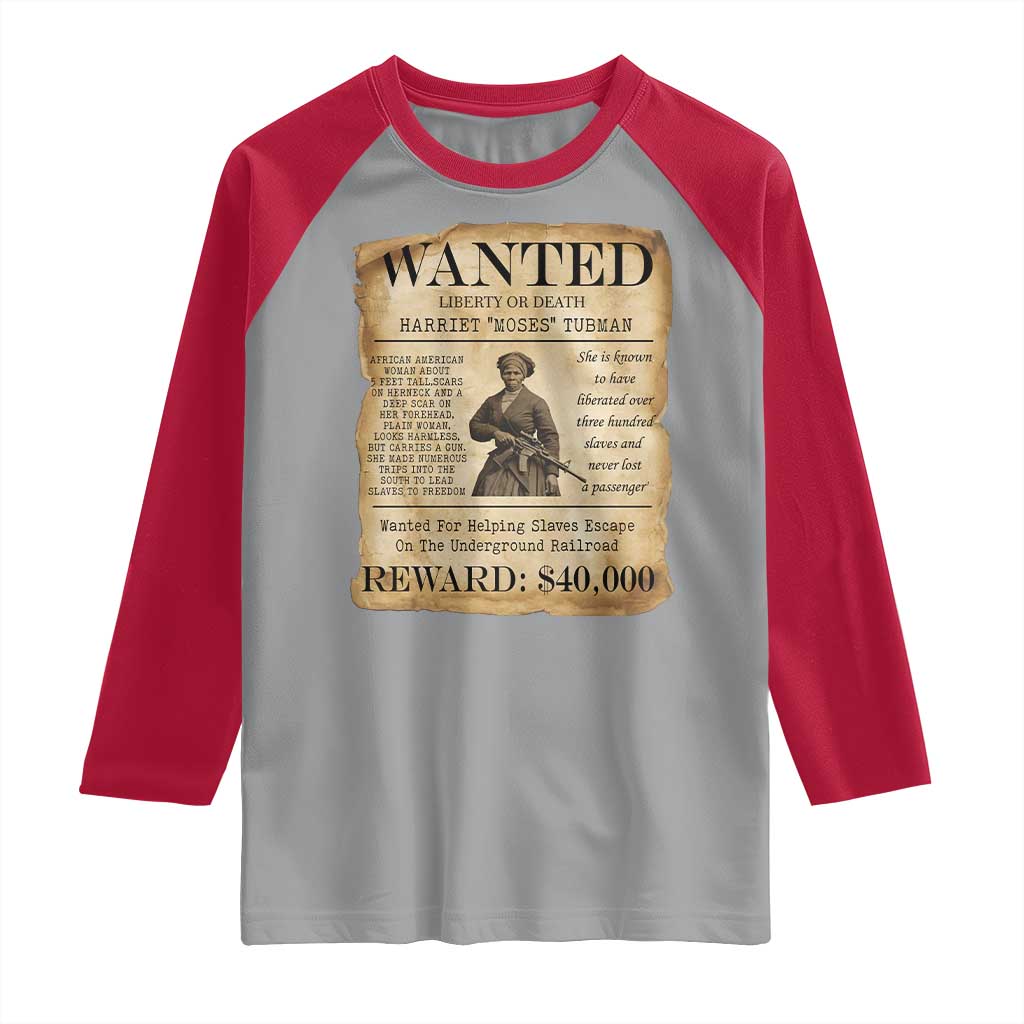 Harriet Tubman Wanted Reward Poster Raglan Shirt Liberty Or Death - Wonder Print Shop