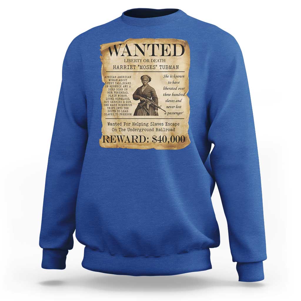 Harriet Tubman Wanted Reward Poster Sweatshirt Liberty Or Death - Wonder Print Shop