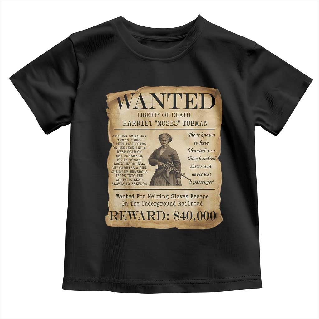 Harriet Tubman Wanted Reward Poster Toddler T Shirt Liberty Or Death - Wonder Print Shop