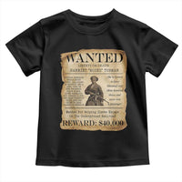 Harriet Tubman Wanted Reward Poster Toddler T Shirt Liberty Or Death - Wonder Print Shop