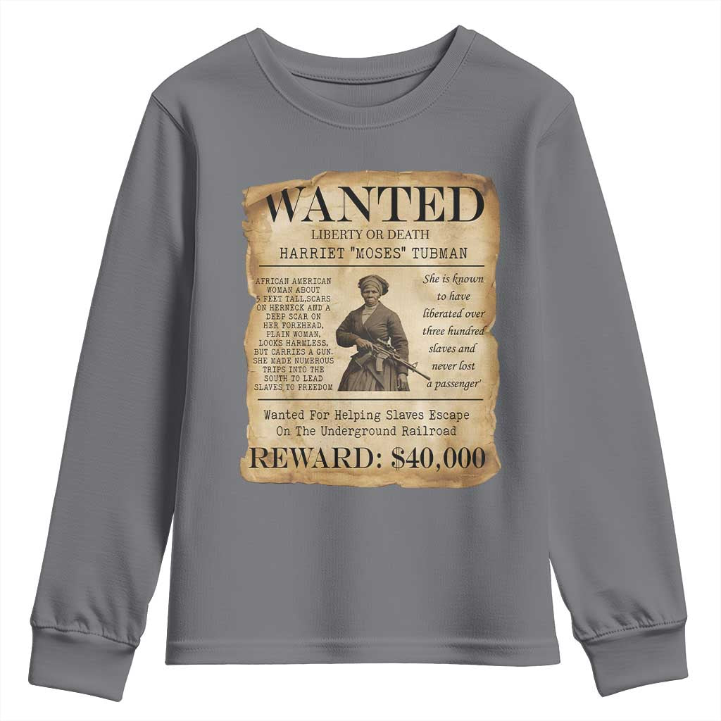 Harriet Tubman Wanted Reward Poster Youth Sweatshirt Liberty Or Death - Wonder Print Shop