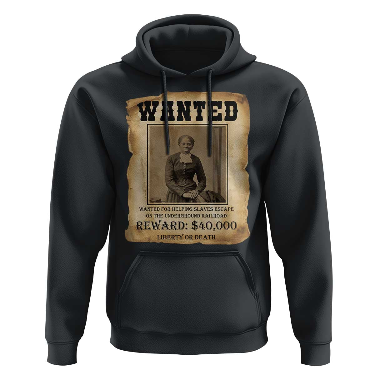 Harriet Tubman Wanted Reward Poster Hoodie Freedom Or Death - Wonder Print Shop