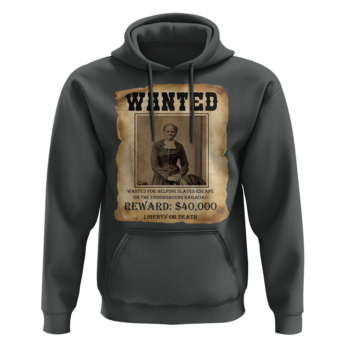 Harriet Tubman Wanted Reward Poster Hoodie Freedom Or Death - Wonder Print Shop