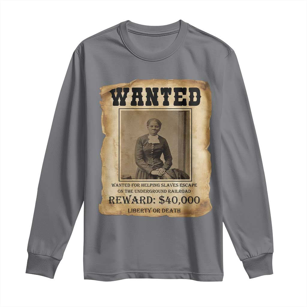 Harriet Tubman Wanted Reward Poster Long Sleeve Shirt Freedom Or Death - Wonder Print Shop
