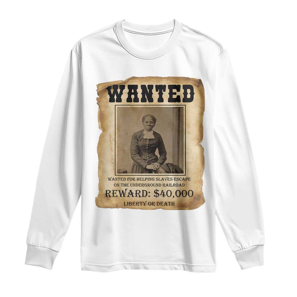 Harriet Tubman Wanted Reward Poster Long Sleeve Shirt Freedom Or Death - Wonder Print Shop