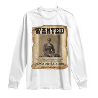 Harriet Tubman Wanted Reward Poster Long Sleeve Shirt Freedom Or Death - Wonder Print Shop