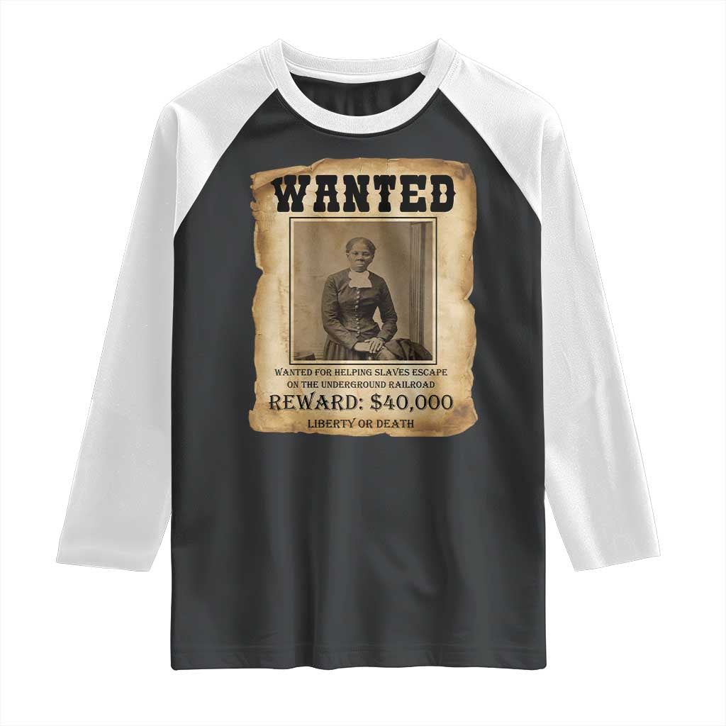 Harriet Tubman Wanted Reward Poster Raglan Shirt Freedom Or Death - Wonder Print Shop